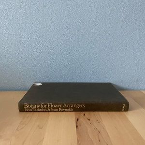 Vintage Hardcover - Botany for Flower Arrangers